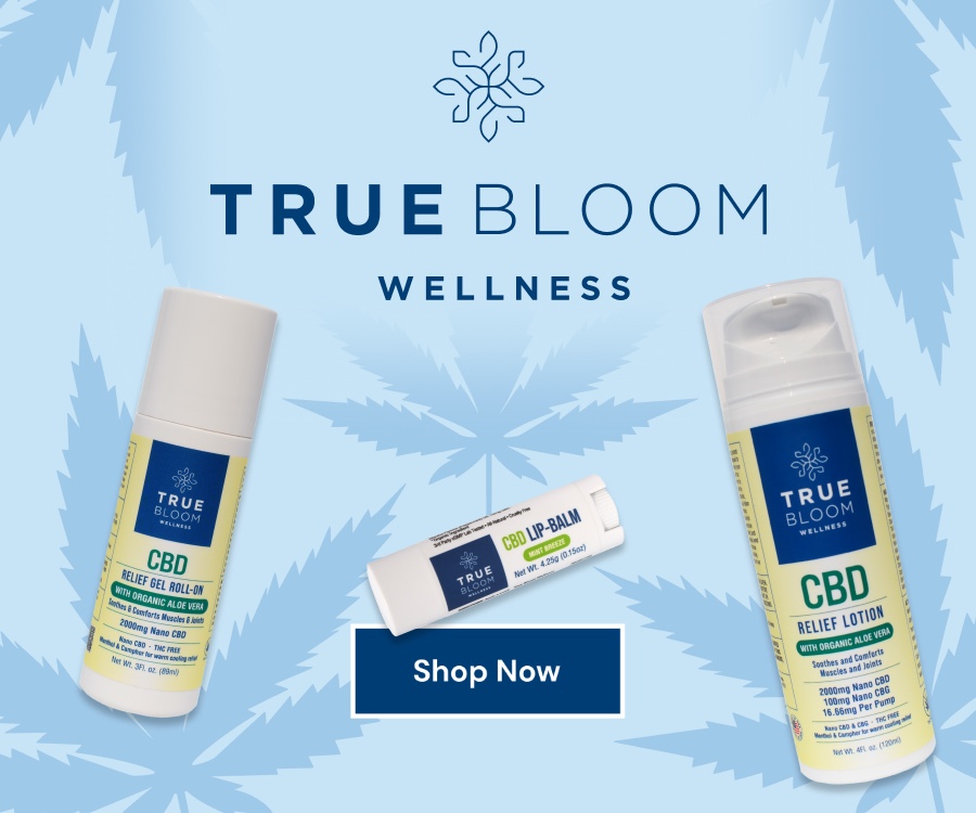 True Bloom Wellness Logo, CBD Relief Roll on , CBD Lip Balm Mint , CBD Relief Lotion . Shop now call to action